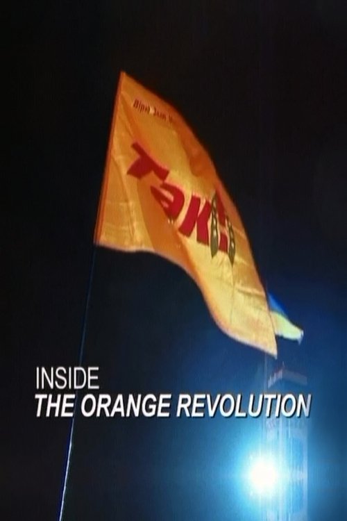 Inside the Orange Revolution