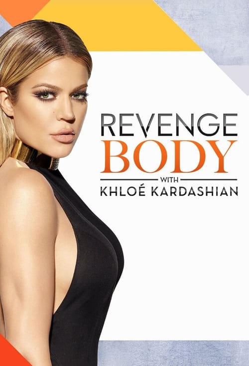 Where to stream Revenge Body with Khloé Kardashian Season 1