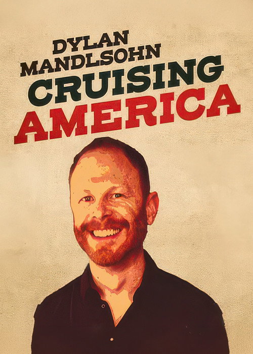 Dylan Mandlsohn: Cruising America