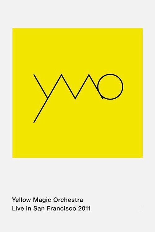Yellow Magic Orchestra - Live in San Francisco movie poster player