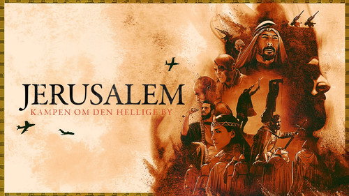 Jerusalem: City of Faith and Fury