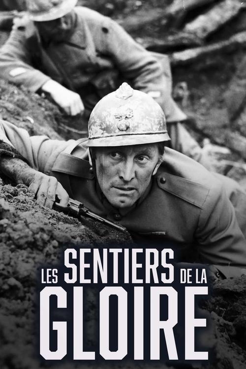 Poster image du film Les Sentiers de la gloire Les Sentiers de la gloire