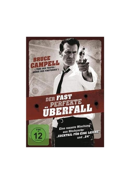 Der fast perfekte Überfall (2009)