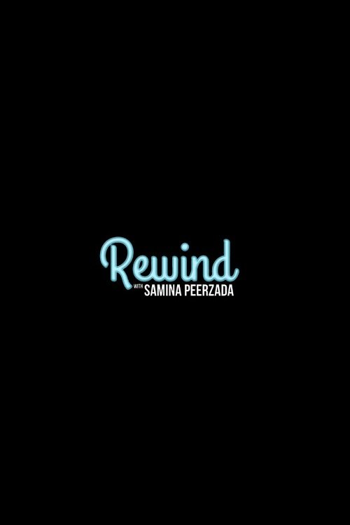 Rewind with Samina Peerzada, S01 - (2017)