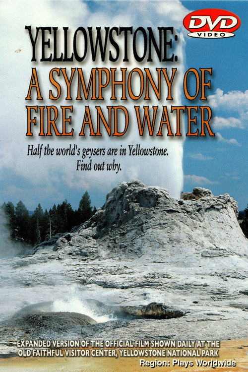 Yellowstone: A Symphony of Fire and Water