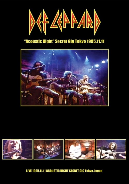 Def Leppard: Acoustic Night  Secret Gig Tokyo 11 November 1995