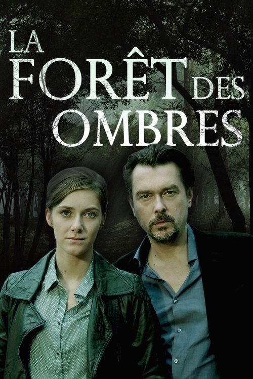 La forêt des ombres Poster