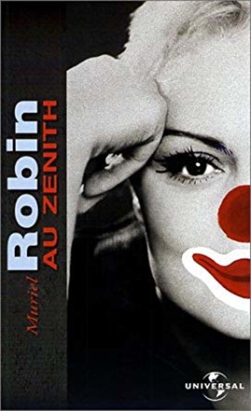 Muriel Robin au Zénith : Toute seule comme une grande 2007