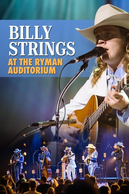 Billy Strings | At the Ryman Auditorium (2023) poster