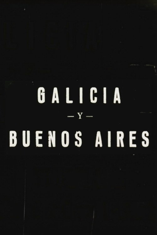 Galicia y Buenos Aires