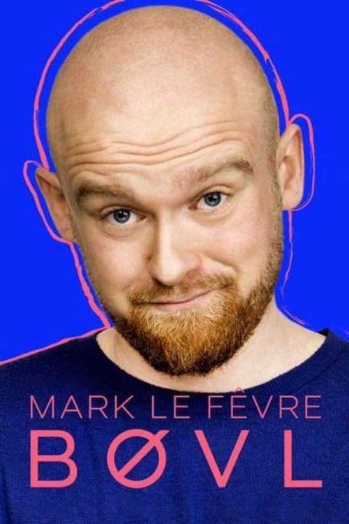 Mark Le Fêvre - BØVL 2019
