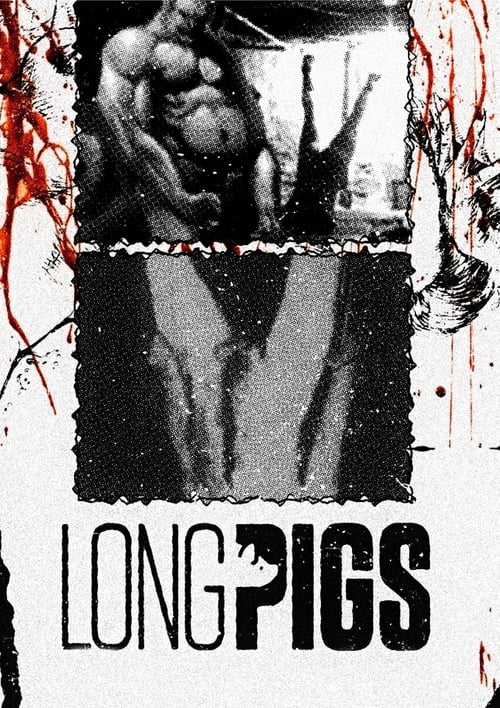 Long Pigs Movie Poster Image