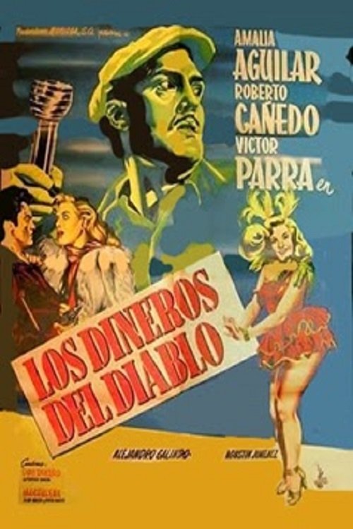 Los dineros del diablo movie poster player