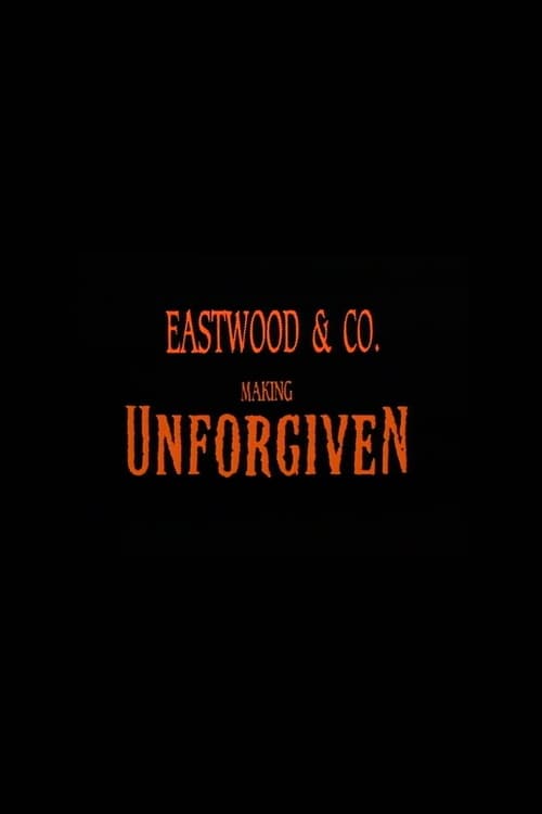 Eastwood & Co.: Making 'Unforgiven' 2002