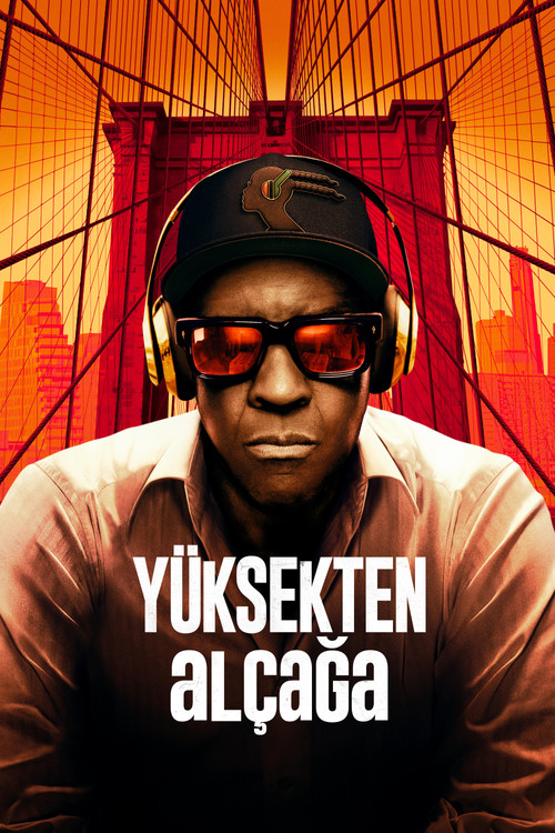 Yüksekten Alçağa posteri