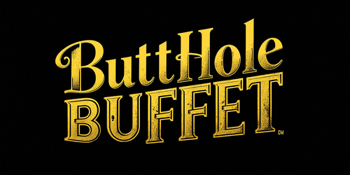 Butthole Buffet