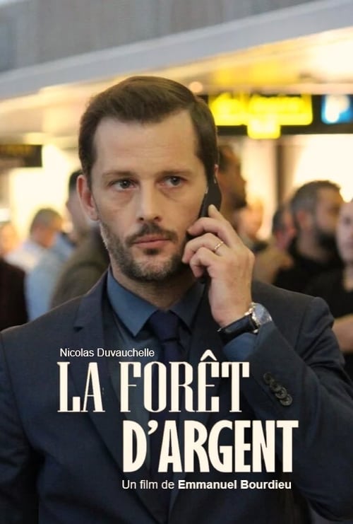 La Forêt d'argent (2019) poster