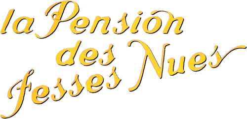 LA PENSION DES FESSES NUES