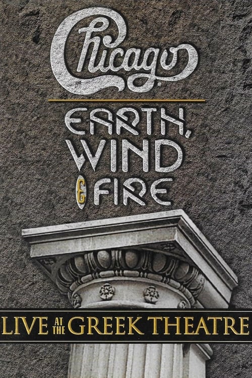 Chicago and Earth, Wind & Fire - Live at the Greek Theatre 2005