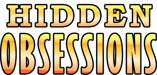 Hidden Obsessions