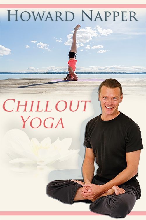 Chill Out Yoga with Howard Napper movie poster player