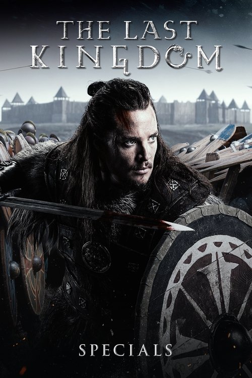 Ver temporada 0 de The Last Kingdom Póster de la temporada 0 de la serie The Last Kingdom