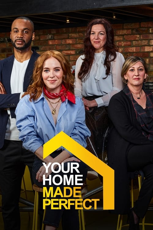 Your Home Made Perfect (2019)