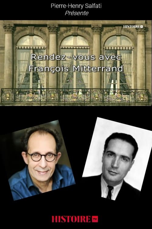 Poster Rendez-vous avec François Mitterrand