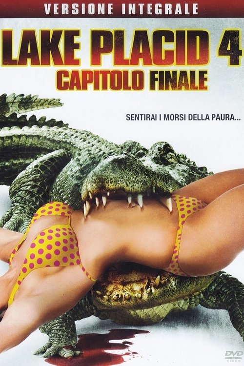 Lake Placid 4 - Capitolo Finale