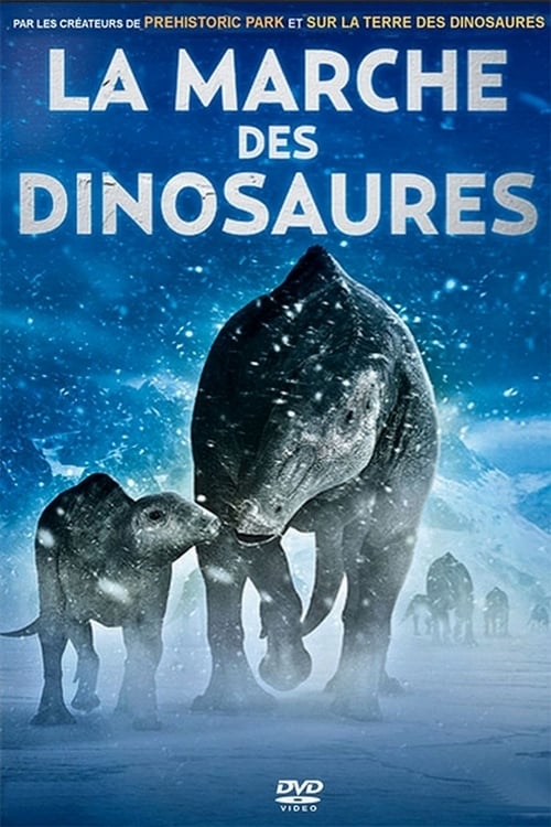 Poster image du film La grande marche des dinosaures La grande marche des dinosaures