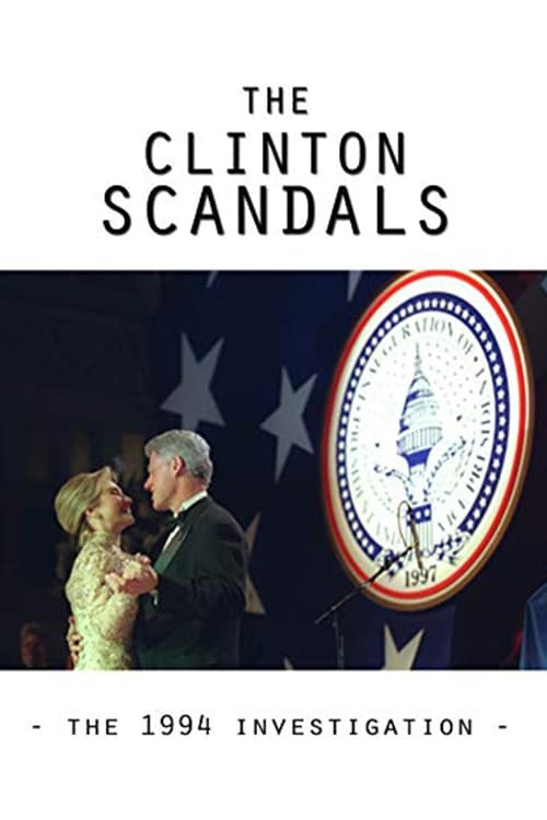 Where to stream The Clinton Scandals