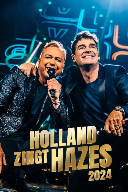Holland Zingt Hazes 2024