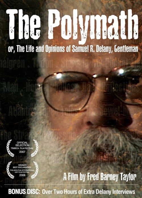 The Polymath, or The Life and Opinions of Samuel R. Delany, Gentleman 2007