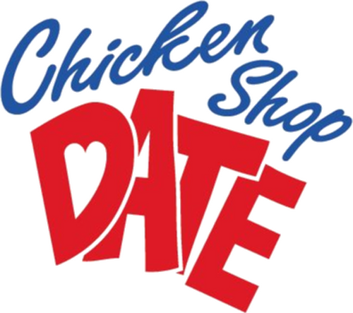 Chicken Shop Date