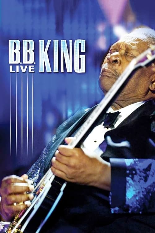 B.B. King - Live Movie Poster Image