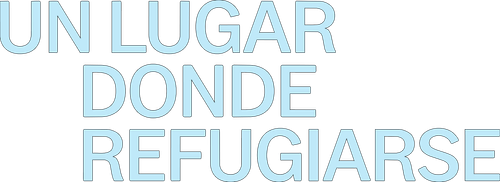 Un lugar donde refugiarse
