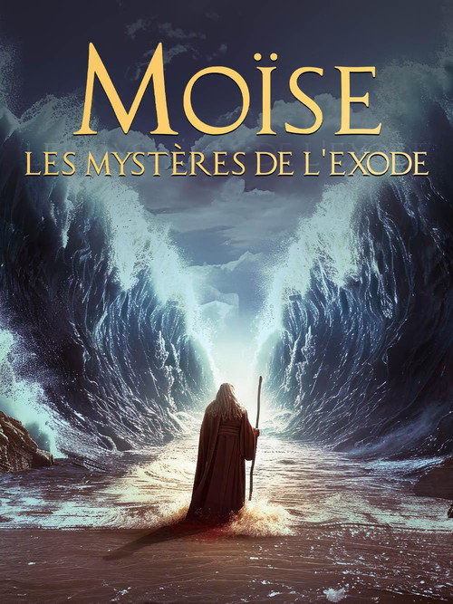 Moïse : les mysteres de l'exode