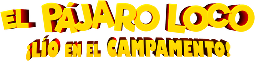 El Pájaro Loco se va de campamento