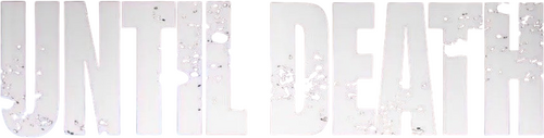 Until Death