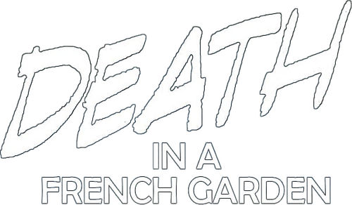 Death in a French Garden
