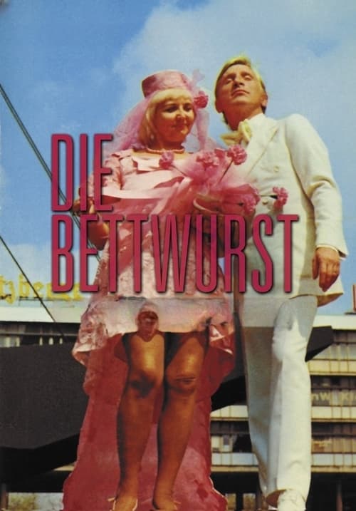 Die Bettwurst (1971) poster