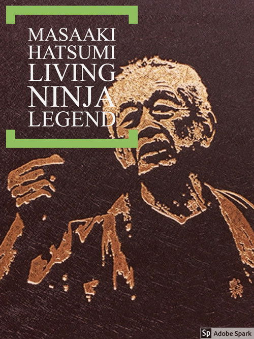 Masaaki Hatsumi: Living Ninja Legend poster