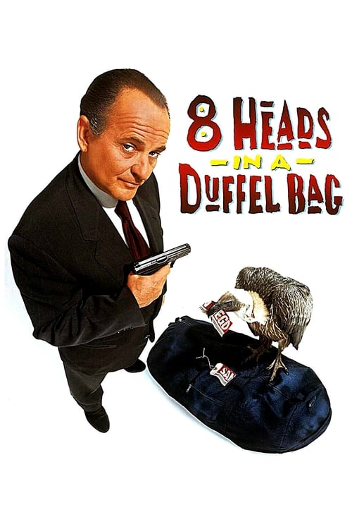 8 Heads in a Duffel Bag (1997) poster