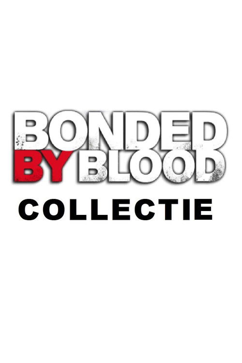 Pòster de Bonded by Blood Collection