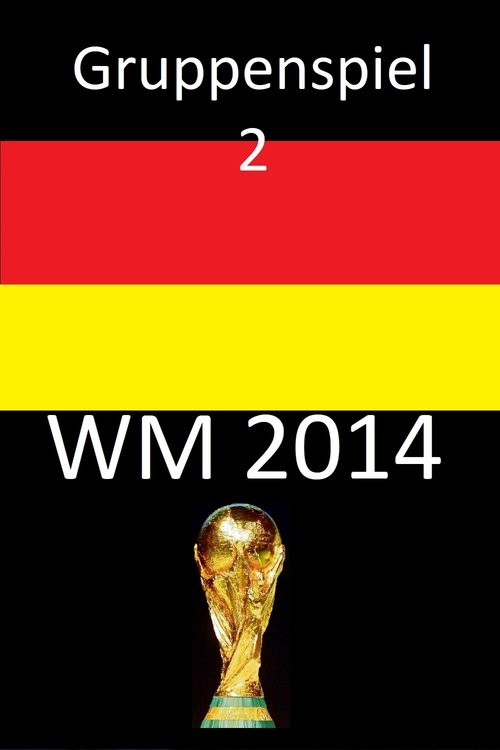 WM 2014 - 2.Gruppenspiel movie poster player