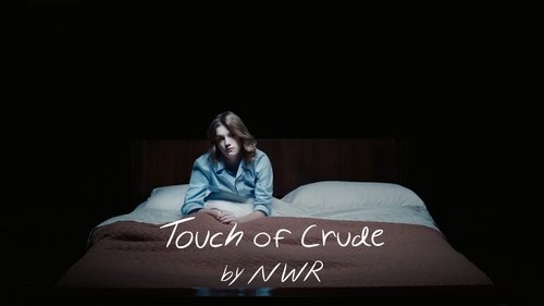 Touch of Crude Touch of Crude