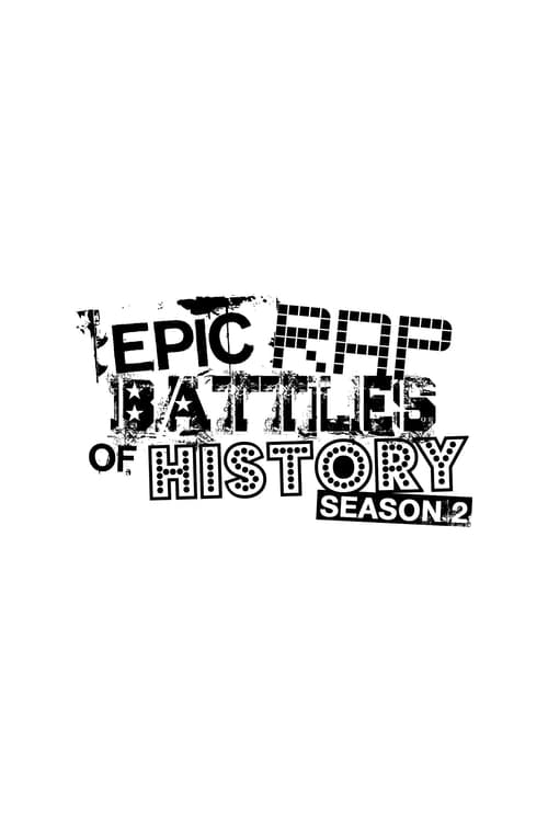 Where to stream Epic Rap Battles of History Season 2
