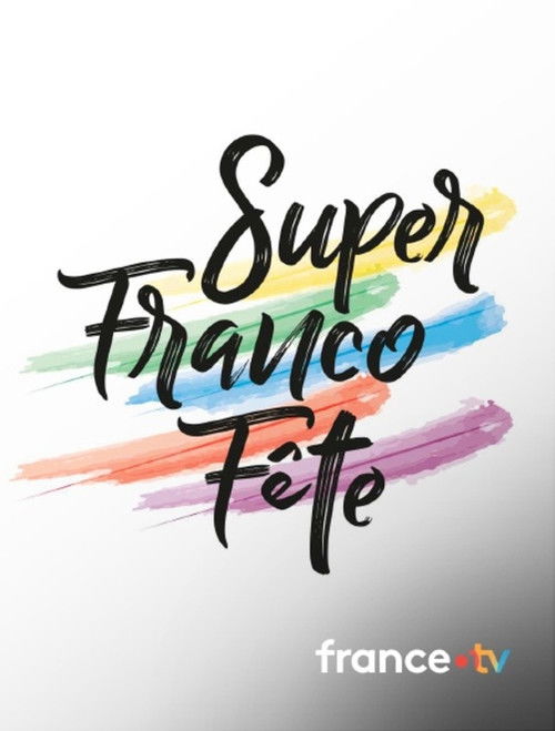 Le grand concert de la SuperFrancoFête poster