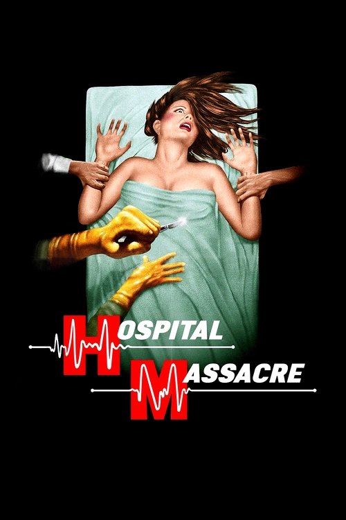 Hospital Massacre poster