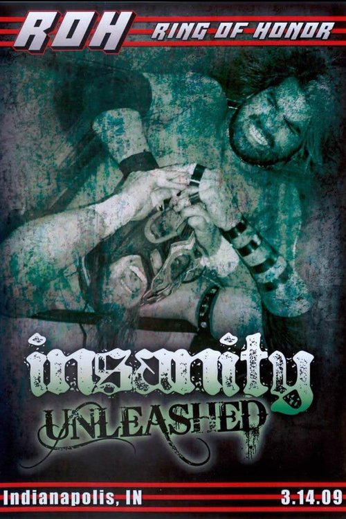 ROH: Insanity Unleashed (2009)